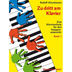 Zu dritt am Klavier Band 1 : eine Klavierschule für den Gruppenunterricht -Rudolf Kitzelmann