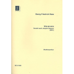 Tria ex uno : für Altflöte, Baßklarinette, -Georg Friedrich Haas