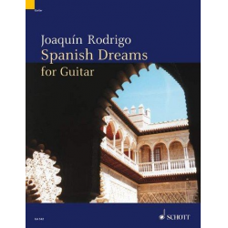 Spanish dreams : for guitar -Joaquin Rodrigo