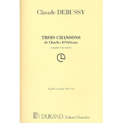 3 chansons de Charles d'Orleans : -Claude Achille Debussy