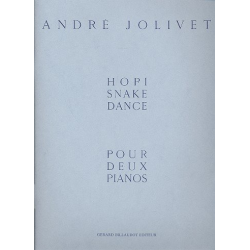 Hopi Snake Dance : pour 2 pianos - André Jolivet