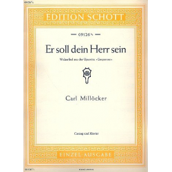 Er soll dein Herr sein : für Gesang und Klavier -Carl Millöcker