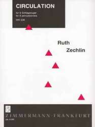 CIRCULATION : FUER 8 SCHLAGZEUGER -Ruth Zechlin