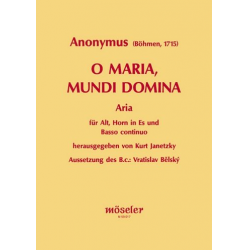 Anonymus 17. Jahrh. : O Maria, mundi Domina