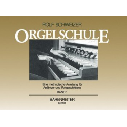 Orgelschule Band 1 : -Rolf Schweizer