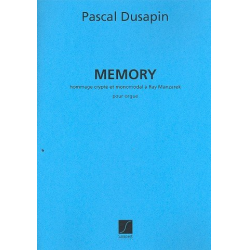 Memory : -Pascal Dusapin