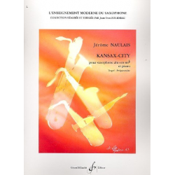 Kansax-City : pour soxophone alto et piano -Jérôme Naulais