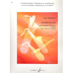 Danse du sax : pour saxophone alto -Gilles Martin