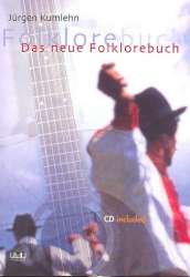 Das neue Folklorebuch (+CD) : -Jürgen Kumlehn