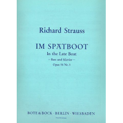 Im Spätboot op.56,3 : für Baß -Richard Strauss