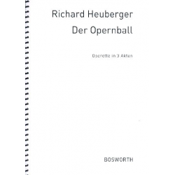 Der Opernball : Klavierauszug (dt) -Richard Heuberger