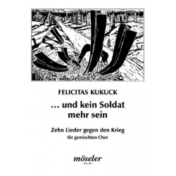 ... und kein Soldat mehr sein -Felicitas Kukuck