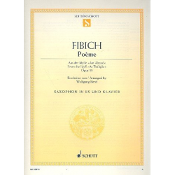 Poème aus op.39 : für Altsaxophon -Zdenek Fibich / Arr.Wolfgang Birtel