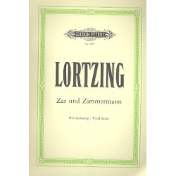 Zar und Zimmermann : -Albert Lortzing