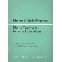 Kleine Tagmusik : für Flöte solo -Hans Ulrich Staeps