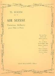 Air Suisse op.20 : variations brillantes -Theobald Boehm