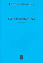 Escenas romanticas : pour piano -Enrique Granados