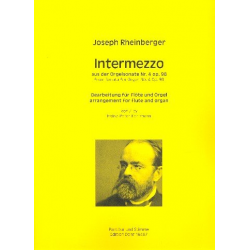 Intermezzo aus der Sonate Nr.4 op.98 : -Josef Gabriel Rheinberger