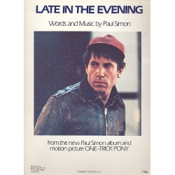 Late in the evening : for piano/vocal/guitar -Paul Simon