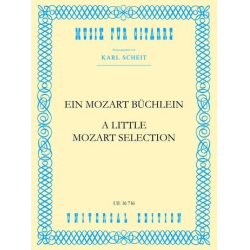 Ein Mozartbüchlein : für Gitarre -Wolfgang Amadeus Mozart