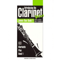Introducing the clarinet plus Band 1 : für Klarinette in B und Klavier -James Rae