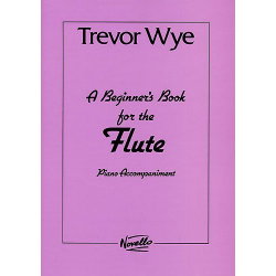 A BEGINNER'S BOOK FOR THE FLUTE : -Trevor Wye