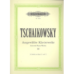 Ausgewählte Klavierwerke Band 3 -Piotr Ilich Tchaikowsky (Pyotr Peter Ilyich Iljitsch Tschaikovsky)