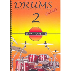 Drums easy Band 2 - Pädagogisches Lehrkonzept für fortgeschrittene Schlagzeuger -Tom Hapke