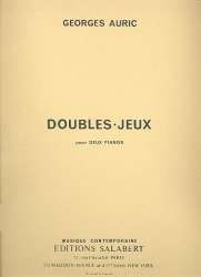 DOUBLES-JEUX 1 : POUR 2 PIANOS -Georges Auric