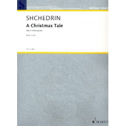 A Christmas Tale : -Rodion Shchedrin