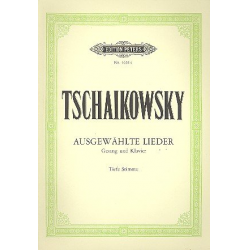 Ausgewählte Lieder : für tiefe -Piotr Ilich Tchaikowsky (Pyotr Peter Ilyich Iljitsch Tschaikovsky)