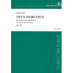 2 Morceaux op.36  : für Violoncello -Cesar Cui