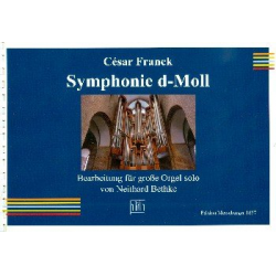 Sinfonie d-Moll für Orchester : -César Franck