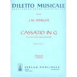 Cassatio G-Dur : für 2 Hörner, Violine, Viola und Kontrabass -Johann Mathias Sperger