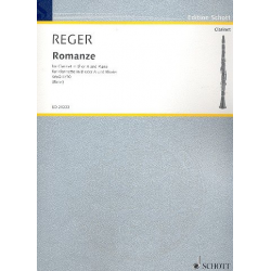Romanze G-Dur : für Klarinette und Klavier -Max Reger / Arr.Wolfgang Birtel