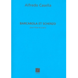Barcarola et Scherzo : pour -Alfredo Casella Lavagnino