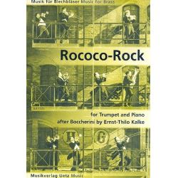 Rococo-Rock : für Trompete (in B oder C) -Ernst-Thilo Kalke