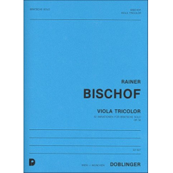 Viola tricolor op. 16 -Rainer Bischof