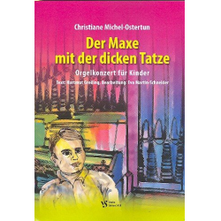 Der Maxe mit der dicken Tatze : -Christiane Michel-Ostertun