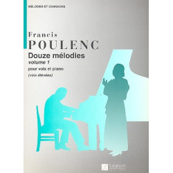 12 melodies vol.1 : pour voix -Francis Poulenc