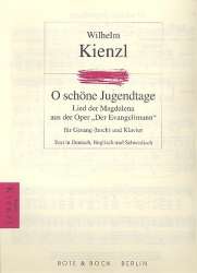 O schöne Jugendtage : für hohe -Wilhelm Kienzl