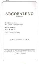 Arcobaleno : für Männerchor und -Heinz Gietz