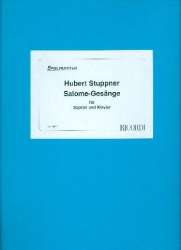 Salome-Gesänge : -Hubert Stuppner