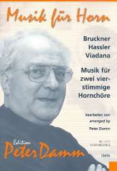 Musik für 2 vierstimmige Hornchöre -Diverse / Arr.Peter Damm