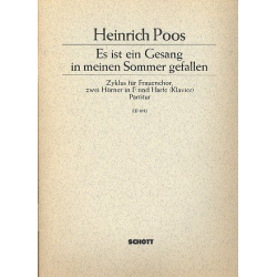 Es ist ein Gesang in meinen Sommer -Heinrich Poos