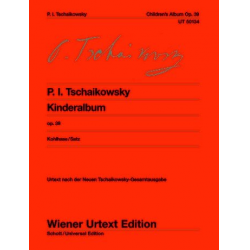 Kinderalbum op.39 : -Piotr Ilich Tchaikowsky (Pyotr Peter Ilyich Iljitsch Tschaikovsky)