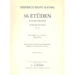36 Etüden für die Violine op.20 : -Heinrich Ernst Kayser