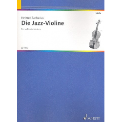 Die Jazz-Violine : eine praktische -Helmut Zacharias