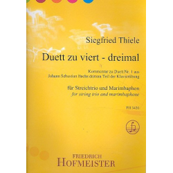 Duette zu viert - dreimal : für Violine, - Siegfried Thiele