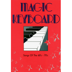 Magic Keyboard - Songs of the 60's - 70's -Diverse / Arr.Eddie Schlepper